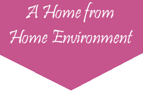 A home from home environment